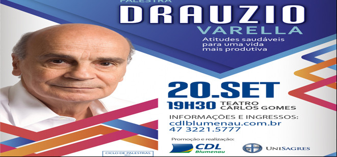 Drauzio Varella agenda palestra para setembro em Blumenau