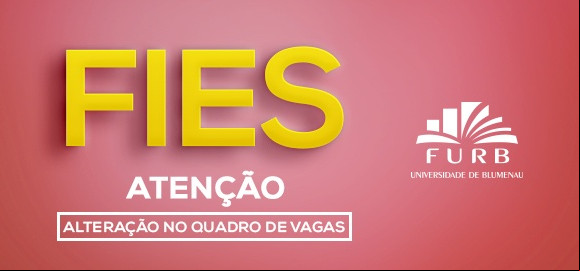 FIES: MEC altera vagas para a FURB